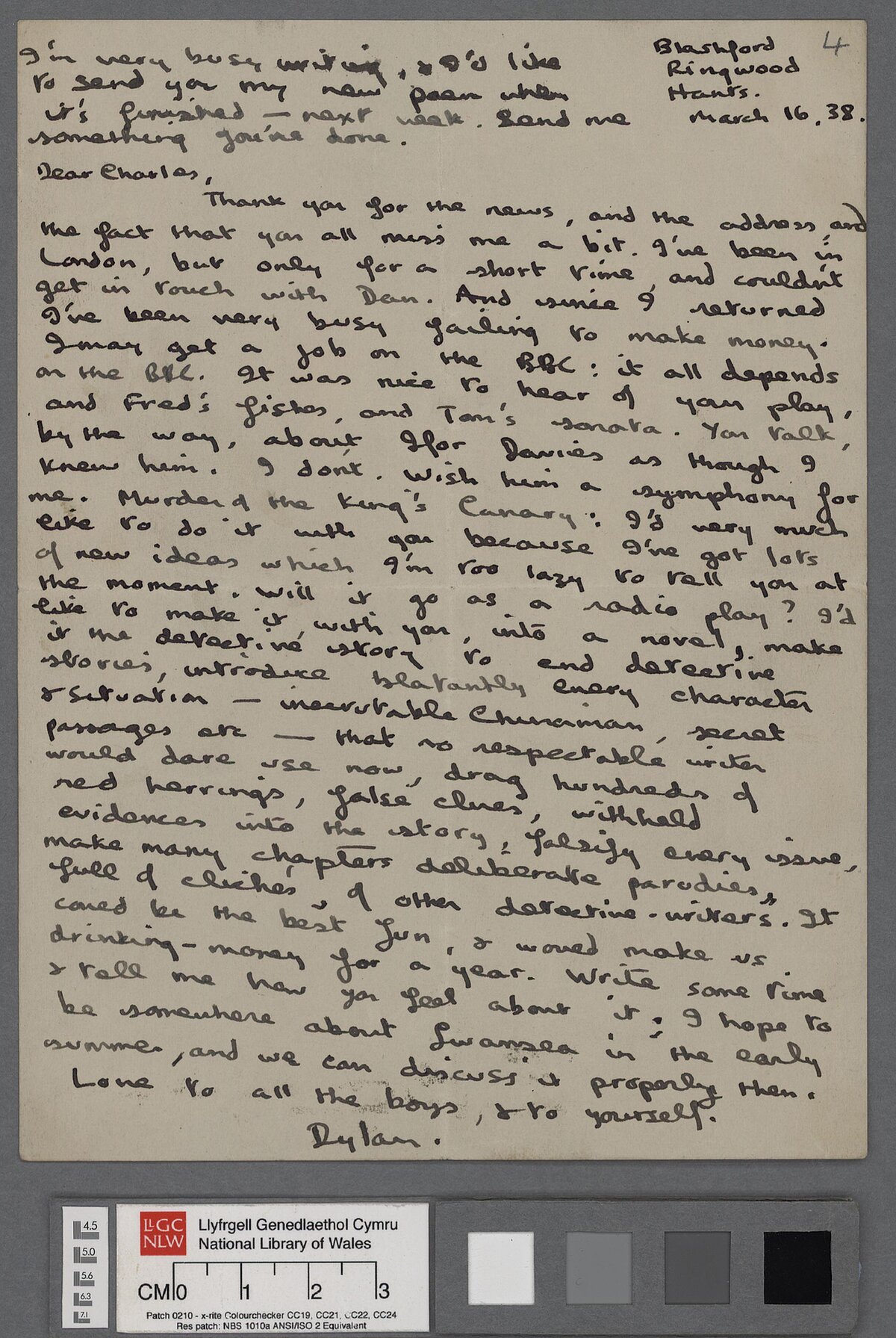 Llythyr dyddiedig 16 Mawrth 1938 oddi wrth Dylan at Charles Fisher. Ynddo, sonia am weddill criw'r Kardomah, sef grwp o lenorion, cerddorion ac artistiaid a fyddai'n cwrdd yng nghaffi'r Kardomah, Abertawe yn ystod y tridegau.