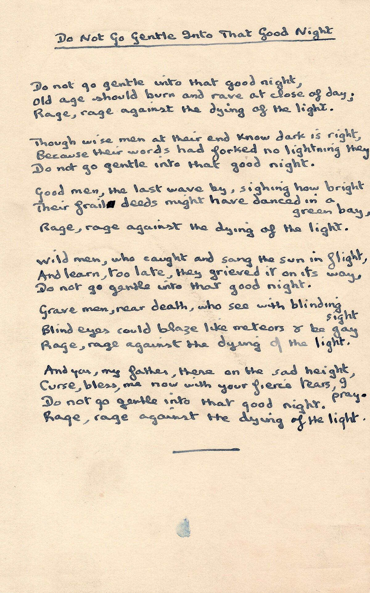 Drafft o'r gerdd 'Do Not Go Gentle Into That Goodnight'.