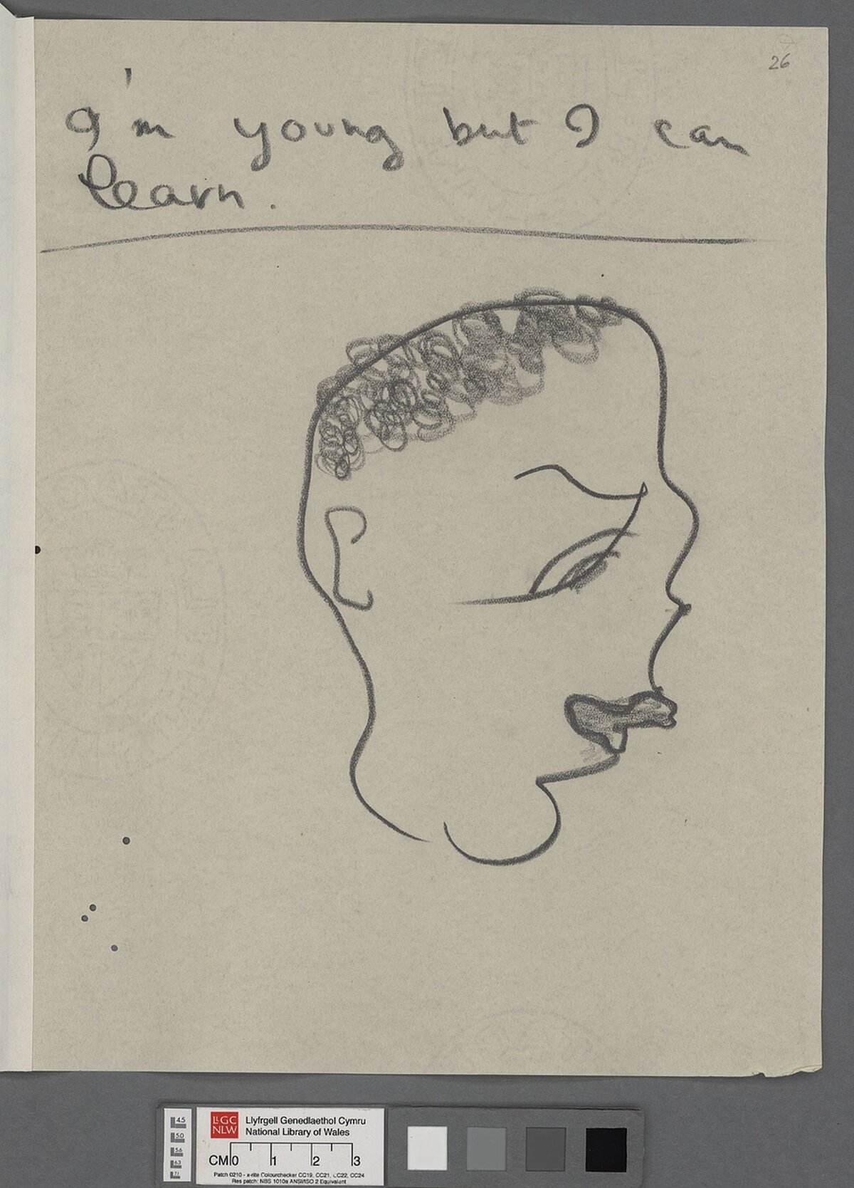 Portread yn llaw Dylan Thomas gyda'r geiriau 'I'm young but I can learn...' ar frig y dudalen.