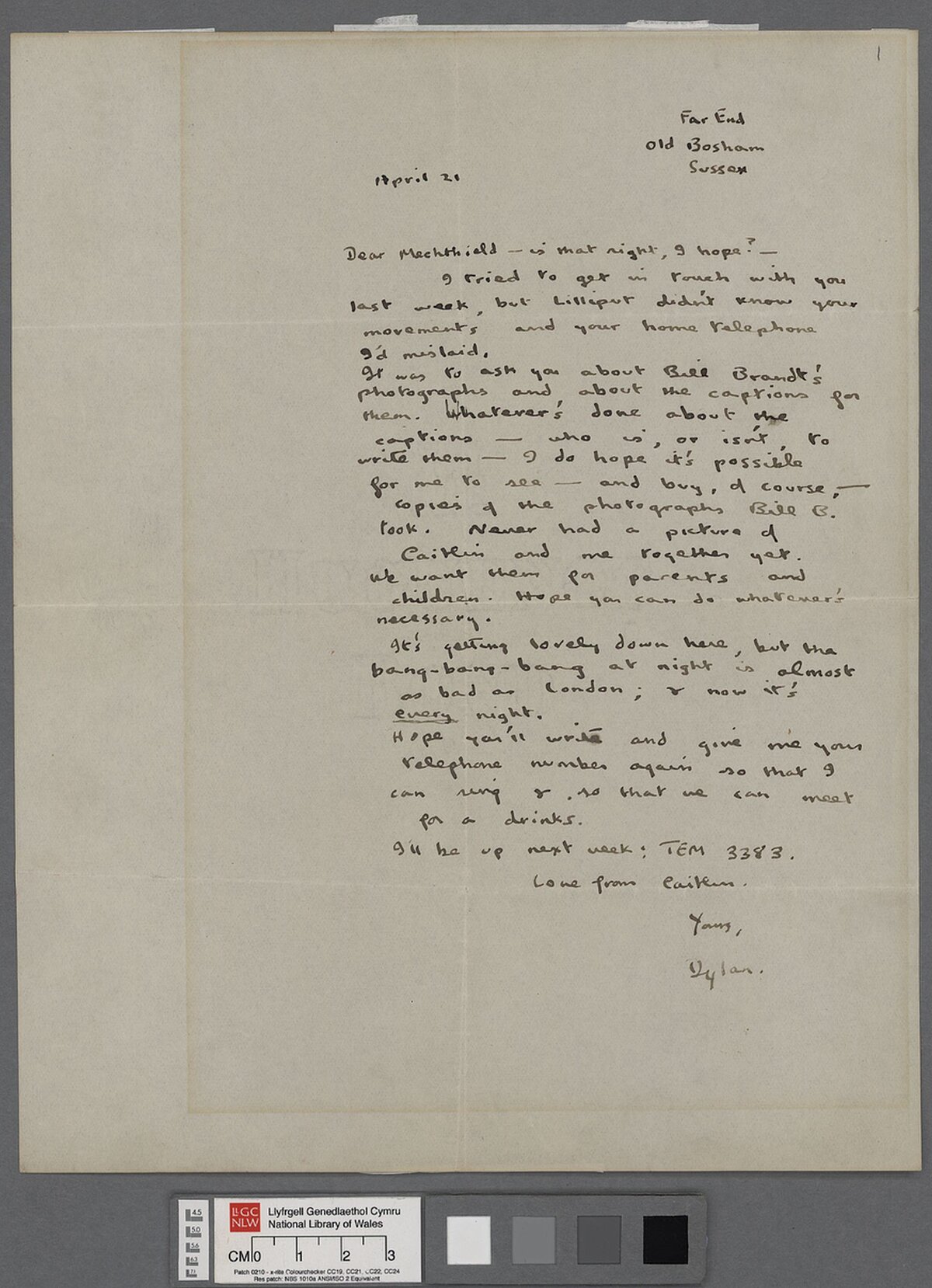 Llythyr, dyddiedig 20 Ebrill 1944, at Mechthield Nawaisky ynglŷn â ffotograffau Bill Brandt o Caitlin ac ef ei hun. Mae hefyd yn cyfeirio at y bomio nosweithiol yn Sussex.