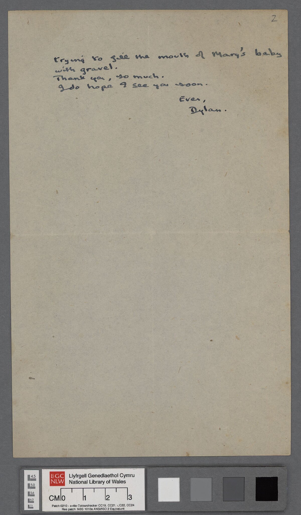 Ail dudalen llythyr, dyddiedig 5 Mawrth 1945, at Augustus John ac a anfonwyd o Gei Newydd. Ynddo mae Dylan Thomas yn diolch iddo am ei anrheg ac yn cyfeirio at Mary Keene sy'n aros yng Nghei Newydd.