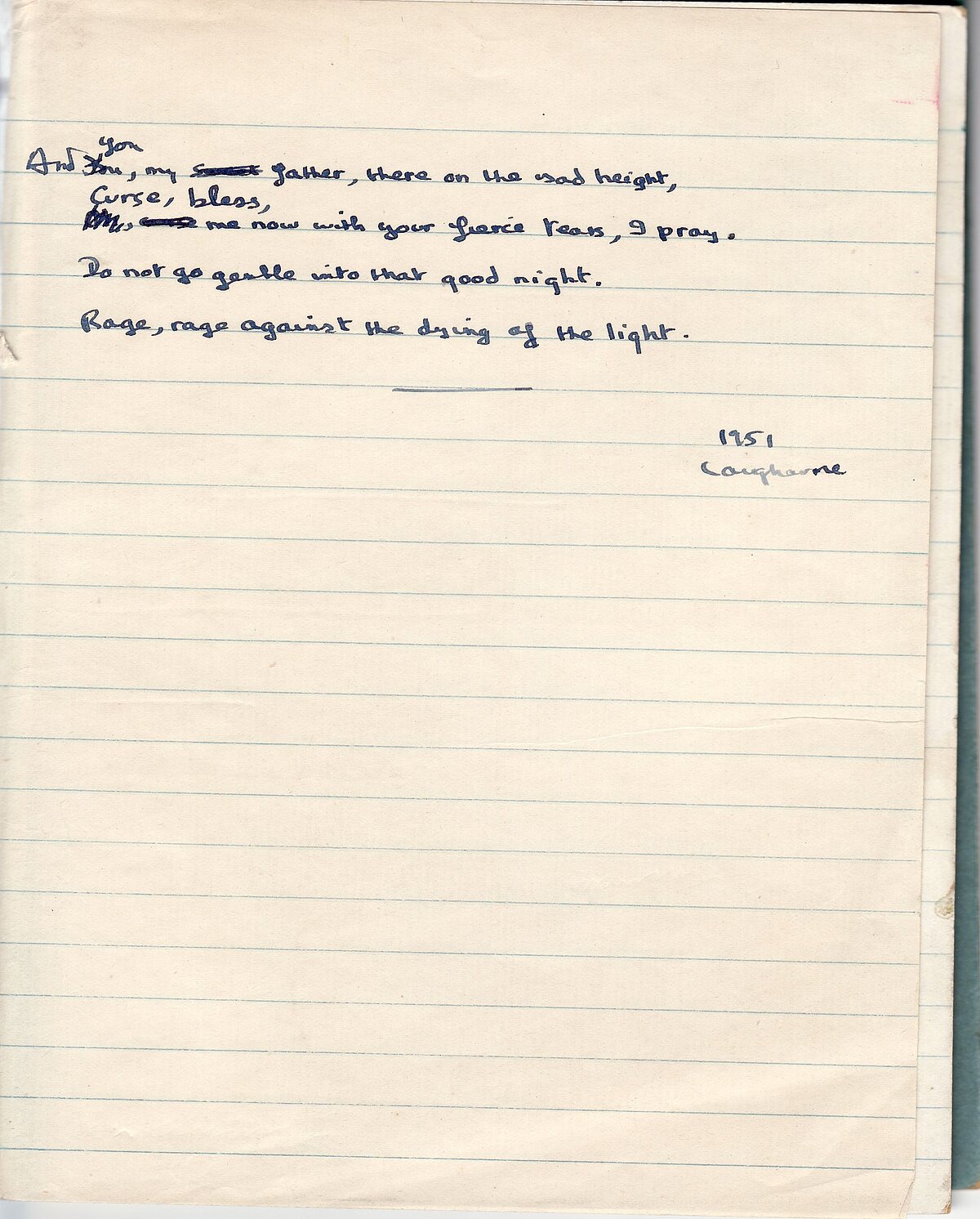 Rhan o'r gerdd, 'Do Not Go Gentle Into That Goodnight', o Lyfr Nodiadau 1949-1951.