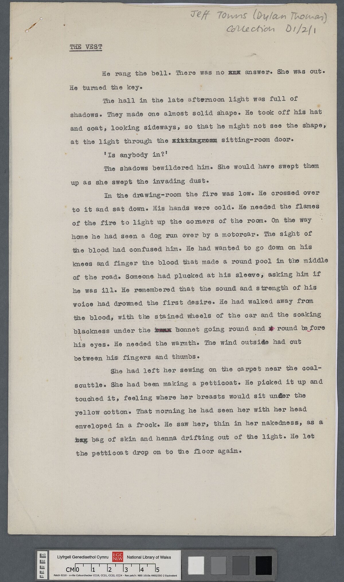 Copi teipysgrif, gydag ambell gywiriad, o stori yn dwyn y teirl 'The Vest'. Cofnodwyd y gawith hwn am y tro cyntaf yn 'Llyfr nodiadau coch', 1934.