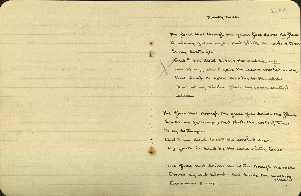 Drafft o'r gerdd, 'The force that throught the green fuse drives the flower', o Lyfr Nodiadau 1934.