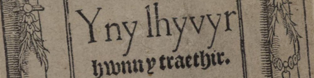 'Yny lhyvyr hwnn', y llyfr cyntaf y gyhoeddwyd yn yr iaith Gymraeg, 1546