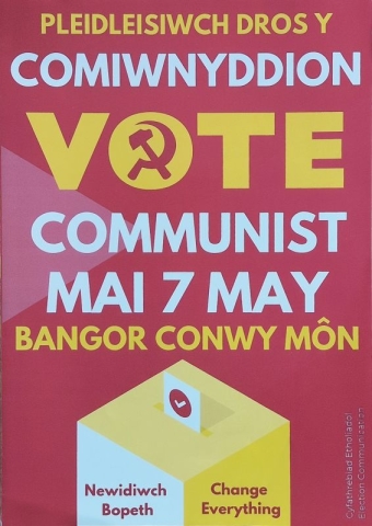Deunydd ymgyrch etholiad y Blaid Gomiwnyddol, Bangor Conwy Môn, 2026 h